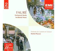 Orchestre du Capitole de Toulouse - Fauré: Orchestral Works