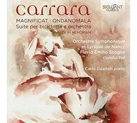 Orchestre Lyrique Et Symphonique De Nancy; Flavio Scogna - Carrara: Magnificat, Ondanomala, Suite Per Bicicletta E Orchestra