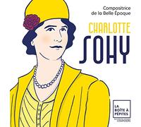 Orchestre National Avignon-Provence, Debora Waldma - Charlotte Sohy: Compositrice De La Belle Époque