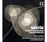 Orchestre National de Lille - Bartók: Concerto pour orchestre - Concerto pour Alto