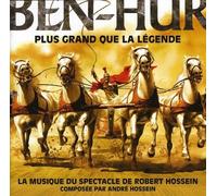 André Hossein - Ben Hur : Plus Grand Que La Légende