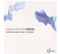 Orchestre Philharmonique de Radio France; Maitrise de Radio France; Ch?ur de Radio France - Mache / LEstuaire Du Temps