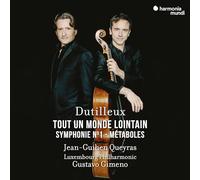 Queyras,Jean-Guihen - Dutilleux: Tout Un Monde Lointain/Symphonie No. 1/Métaboles