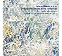 Orchestre Sturm Und Klang; Various Artists - Jean-Marie Rens: Traces