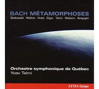 Orchestre Symphonique de Quebec – Bach Metamorphoses – NAXOS