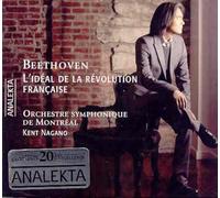 Kent Nagano - Beethoven: L'Ideal De La Revolution Francaise