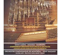 Orchestre Symphonique De Montréal; Kent Nagano - Saint-Saëns; Moussa; Saariaho - Orchestral Works