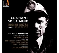 Orchestre Valentiana; Nicolas Bucher - Eugene Bozza: Le Chant de la Mine