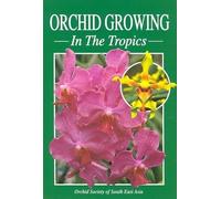 Orchid Growing in the Tropics
