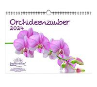 Orchid Magic DIN A4 Calendar for 2024 Orchids Flowers and Blossoms Seelenzauber