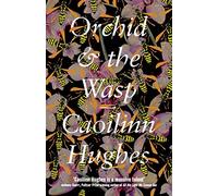 Orchid & the Wasp: 'This year’s Conversations with Friends' Irish Times