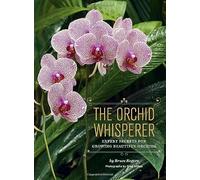 Orchid Whisperer: Expert Secrets for Growing Beautiful Orchids