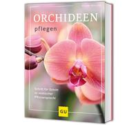 Orchideen pflegen: Schritt fur Schritt zu exoti, Rollke, Rollke,.