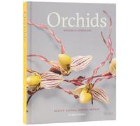 Orchids: Botanical Portraits: Beauty, Natural History, Botany