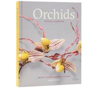 Orchids: Botanical Portraits: Beauty, Natural History, Botany