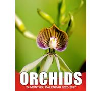 Orchids Calendar 2026 - 2027: Practical Monthly Planner Jan 2026 Dec 2027 US Holidays