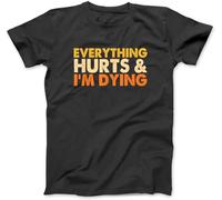 OrcoW Everything Hurts & Im Dying Workout Exercise Fitness T-Shirt 100% Cotton Graphic Tee Shirts for Men Women (Black,L)