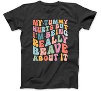 OrcoW My Tummy Hurts But Im Being Really Brave About It T-Shirt 100% Cotton Graphic Tee Shirts for Men Women Black (Black,S)