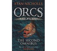 Orcs Bad Blood: The Second Omnibus