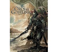 Orcs et Gobelins T01: Turuk