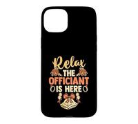 Ordained Minister Wedding Priest Relax The Officiant Is Here Case for iPhone 15 Plus