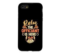 Ordained Minister Wedding Priest Relax The Officiant Is Here Case for iPhone SE (2020) / 7/8