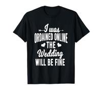 Ordained Online - Certified to Wed, Ready to Shine T-Shirt