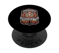 Ordained to Fight Fires Firefighter Ministry Faith PopSockets Adhesive PopGrip