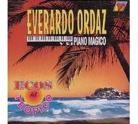 Ordaz, Everardo - Ecos Del Tropico