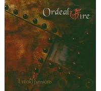 Ordeal By Fire - Untold Passions