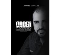 Ordem e Progresso: A virada de chave que todo empresário precisa para crescer com organização lucro e liberdade