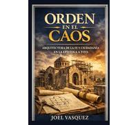 Orden en el Caos: Arquitectura de la Fe y Ciudadanía en la Epístola a Tito