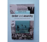 Order and Anarchy: Civil Society, Social Disorder and War