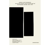 Order and Disorder : Selected Essays and Interviews by Manfredo Tafuri 1964-1994