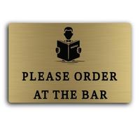ORDER AT THE BAR Sign - 29.0x19.0cm Brushed Aluminium