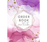 Order Book for Small Business: Blank Order Log Keep Track of Your Customer Orders, Purchase Order Form, Online Businesses and Retail Store (Large) 8.5" x 11"