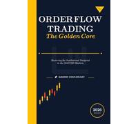 Order Flow Trading (XAUUUSD): Mastering the Institutional Footprint in the XAUUSD Market