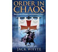 ORDER IN CHAOS: A Gripping Historical Fiction Novel of Ancient Secrets and the Templar Legacy