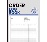 Order Log Book: Transaction Register with Customer Profiles, Itemized Purchase Entries and Delivery Monitoring Pages for Small Business Operations