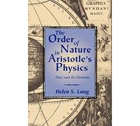 Order Nature Aristotle's Physics: Place and the Elements