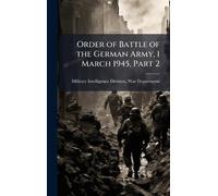 Order of Battle of the German Army, 1 March 1945, Part 2