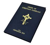 Order of Christian Funerals: With Cremation Rite