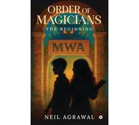 ORDER OF MAGICIANS: THE BEGINNING
