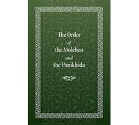 Order of the Moleben and the Panikhida