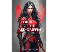 Order of the Red Griffin: Volume 3 (Mixed Kingdoms Series)