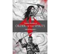 Order of the Spirits: Nightmares