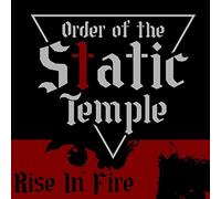 Order Of The Static Temple - Rise In Fire