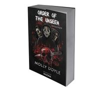 Order of the Unseen: Eine Anthologie von Molly Doyles viraler Order of the Unseen-Reihe mit den Titeln "Scream For Us", "Bloodshed", "Melt For Us" und "Bloodbath"