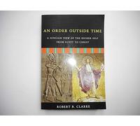 Order Outside Time: A Jungian View of the Higher Self from Egypt to Christ