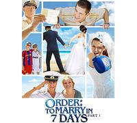 Order: To Marry in 7 Days - Part 1